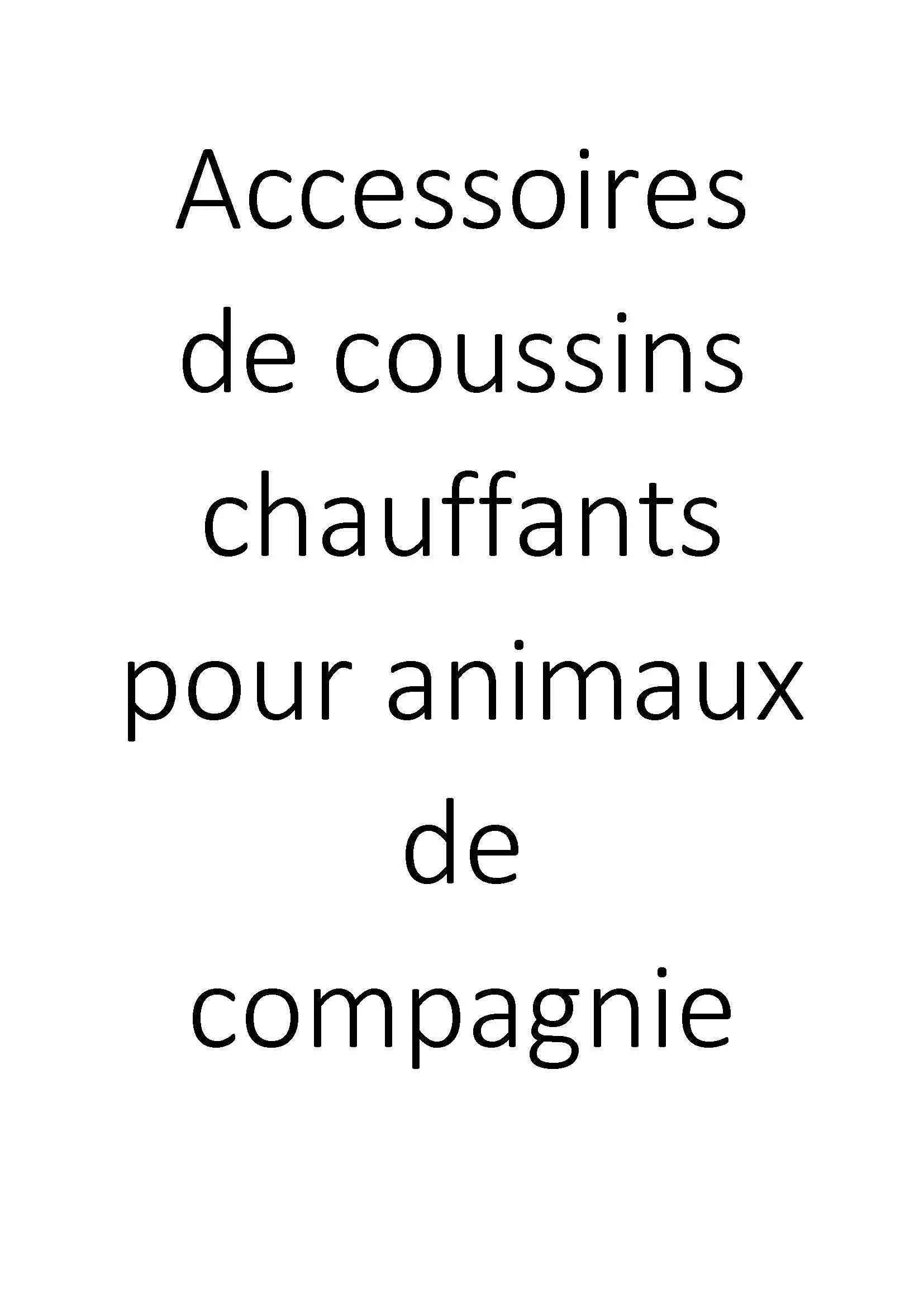 Accessoires de coussins chauffants pour animaux de compagnie